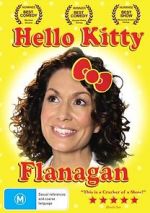 Watch Kitty Flanagan: Hello Kitty Flanagan Megavideo