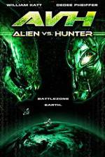 Watch AVH: Alien vs. Hunter Megavideo