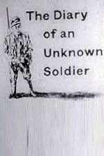 Watch The Diary of an Unknown Soldier Megavideo