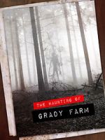 Watch The Haunting of Grady Farm Megavideo