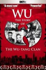 Watch Wu The Story of the Wu-Tang Clan Megavideo
