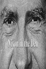 Watch Nixon In The Den Megavideo