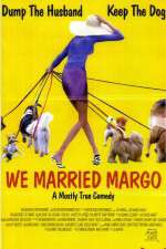 Watch We Married Margo Megavideo