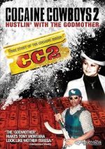 Watch Cocaine Cowboys 2 Megavideo