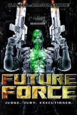 Watch Future Force Megavideo