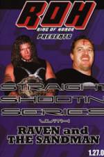 Watch ROH Straight Shootin Raven & Sandman Vol 1 Megavideo