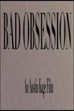 Watch Bad Obsession Megavideo