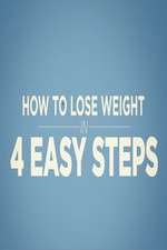 Watch How to Lose Weight in 4 Easy Steps Megavideo