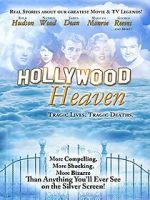 Watch Hollywood Heaven: Tragic Lives, Tragic Deaths Megavideo