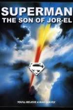 Watch Superman: Son of Jor-El (FanEdit) Megavideo