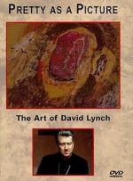 Watch Pretty as a Picture: The Art of David Lynch Megavideo