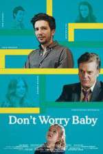 Watch Don't Worry Baby Megavideo