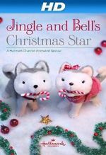Watch Jingle & Bell\'s Christmas Star Megavideo
