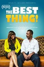 Watch The Best Thing! Megavideo