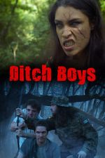 Watch Ditch Boys Megavideo