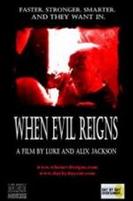 Watch When Evil Reigns Megavideo