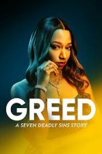Watch Greed: A Seven Deadly Sins Story Megavideo