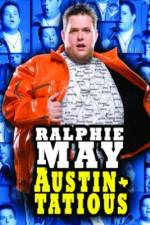 Watch Ralphie May: Austin-Tatious Megavideo