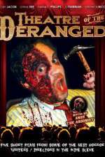 Watch Theatre of the Deranged Megavideo