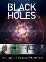 Watch Black Holes: Messages from the Edge of the Universe Megavideo