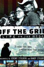 Watch Off the Grid Life on the Mesa Megavideo