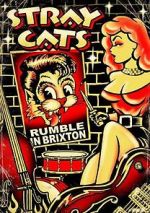 Watch Stray Cats: Rumble in Brixton Megavideo