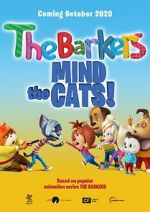 Watch Barkers: Mind the Cats! Megavideo