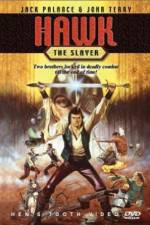 Watch Hawk the Slayer Megavideo