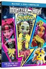 Watch Monster High: Electrified Megavideo