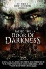 Watch Passed the Door of Darkness Megavideo