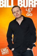 Watch Bill Burr: Let It Go Megavideo