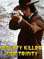 Watch Bounty Hunter in Trinity Megavideo