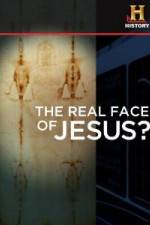 Watch History Channel The Real Face of Jesus? Megavideo