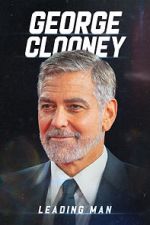 Watch George Clooney: Leading Man Megavideo