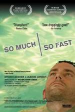 Watch So Much So Fast Megavideo