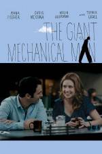 Watch The Giant Mechanical Man Megavideo