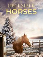 Watch December Horses Megavideo