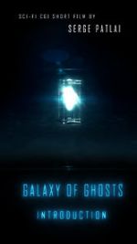 Watch Galaxy of Ghosts: Introduction Megavideo