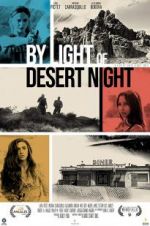 Watch By Light of Desert Night Megavideo