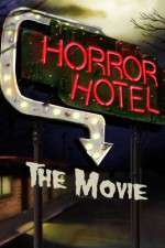 Watch Horror Hotel the Movie Megavideo