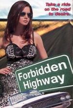 Watch Forbidden Highway Megavideo