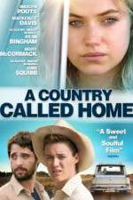 Watch A Country Called Home Megavideo