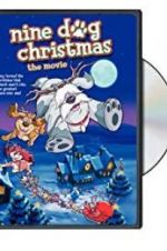 Watch Nine Dog Christmas Megavideo