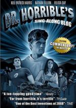 Watch The Making of Dr. Horrible\'s Sing-Along Blog Megavideo