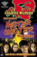 Watch The Helter Skelter Murders Megavideo