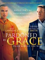 Watch Pardoned by Grace Megavideo