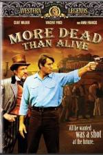 Watch More Dead Than Alive Megavideo