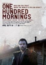 Watch One Hundred Mornings Megavideo