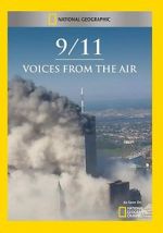 Watch 9/11: Voices from the Air Megavideo