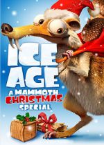 Watch Ice Age: A Mammoth Christmas (TV Short 2011) Megavideo